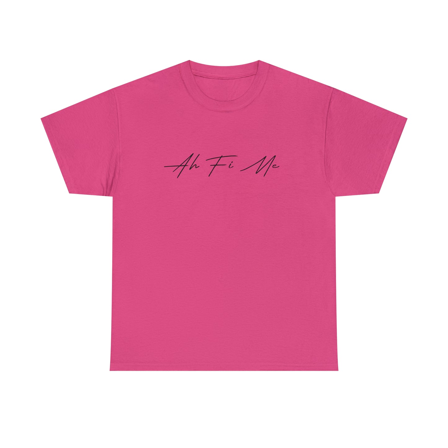 Ah Fi Me | Cotton Tee