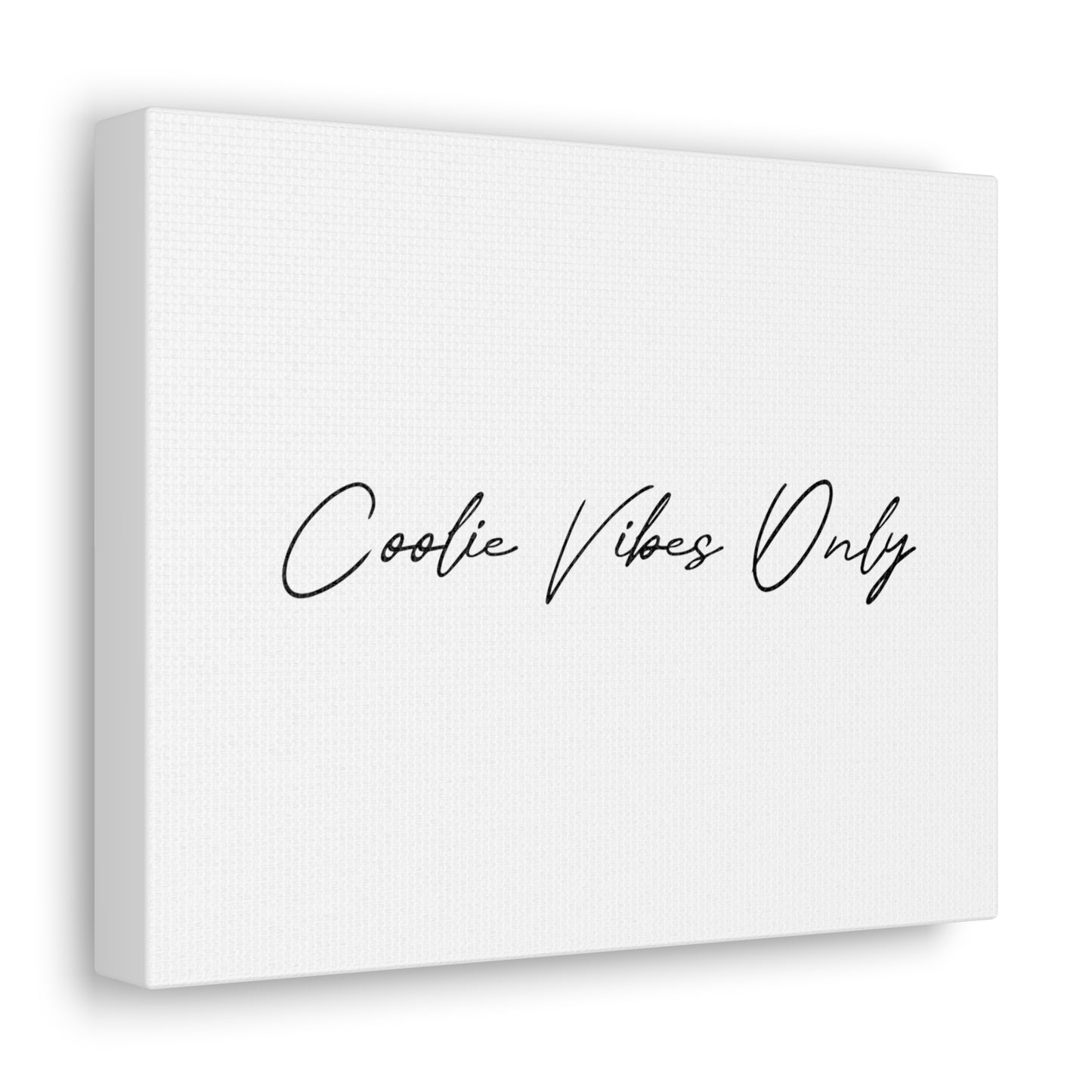 Coolie Vibes Only | Canvas