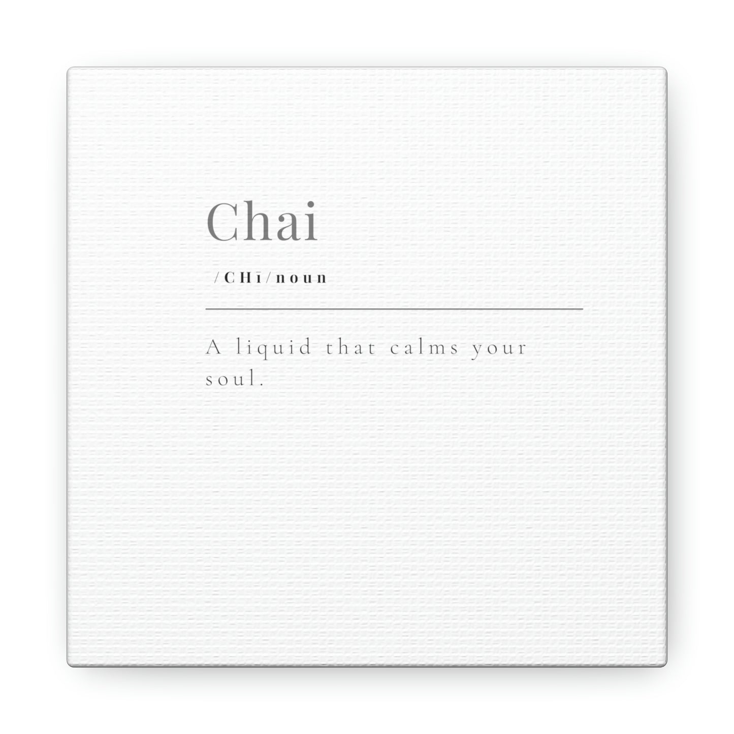 Chai Canvas