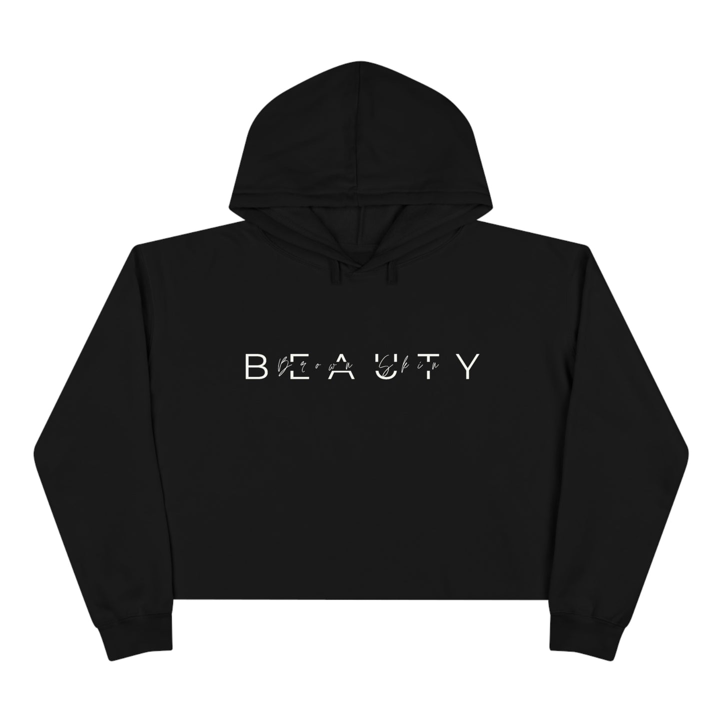 Brown Skin Beauty | Crop Hoodie