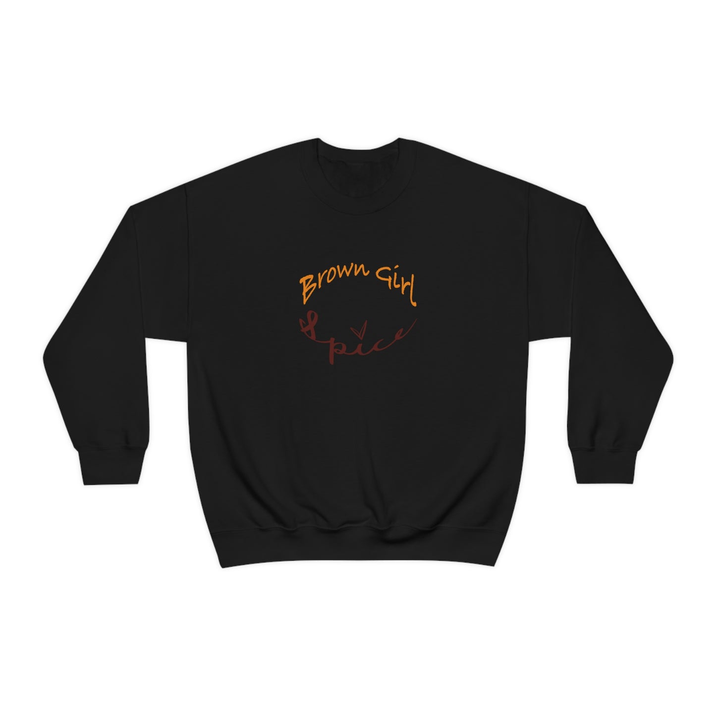 Brown Girl Spice | Crewneck Sweatshirt